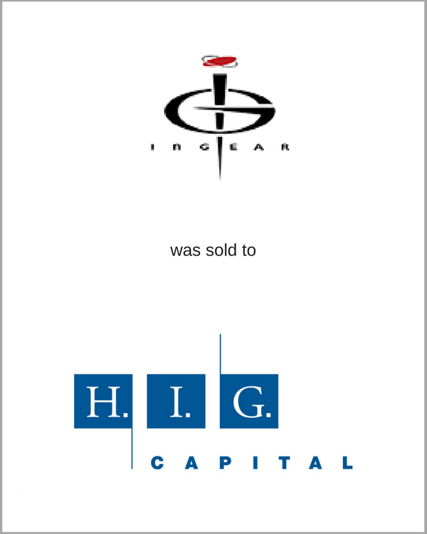 InGEAR Corp was sold to HIG Capital